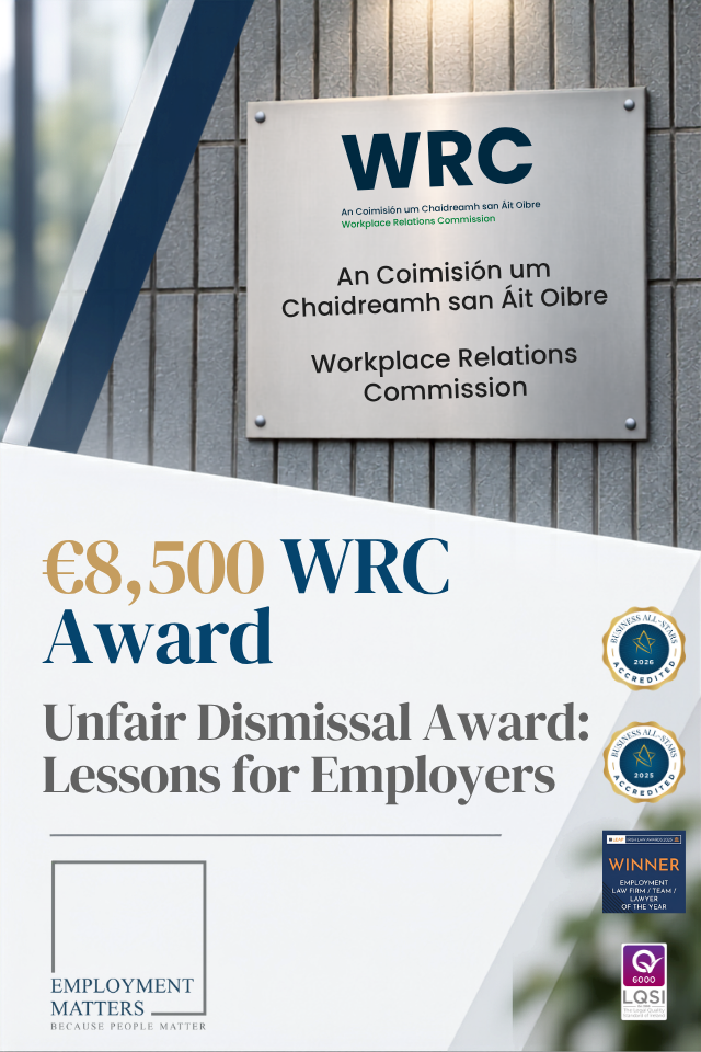 €8,500 WRC unfair dismissal award highlighting the importance of following a fair disciplinary process